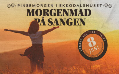 PINSEMORGEN I EKKODALSHUSET