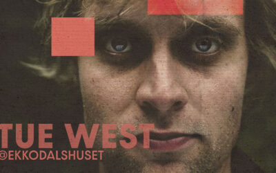 Tue West med band